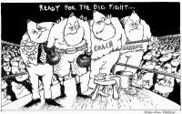 Cartoon titled Ready for the Big Fight…